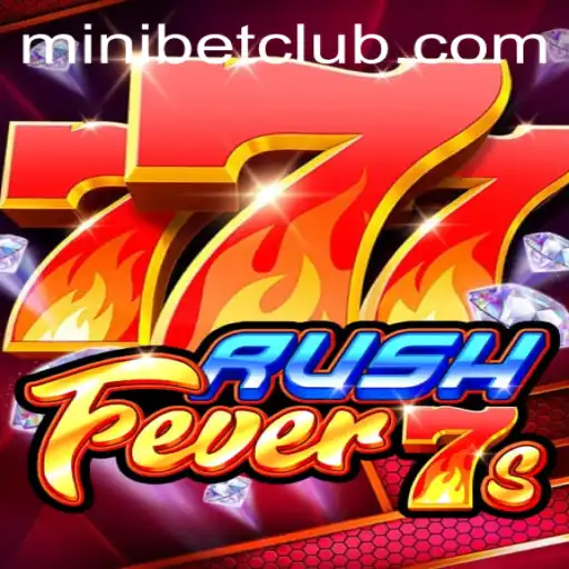 RushFever7s: A Thrilling Gaming Experience with MINIBET CLUB